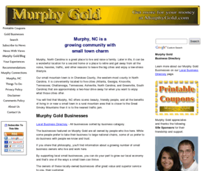 murphygold.com: Murphy, NC - Get more for your money at MurphyGold.com
Murphy, NC - Murphy Gold - Get more for your hard-earned money when you buy from these select locally-owned businesses