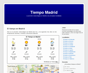 tiempo-madrid.com: Tiempo en Madrid - Previsión meteorológica
El tiempo de Madrid para hoy y los siguientes días. Además la previsión meteorológica de las principales localidades de la Comunidad.