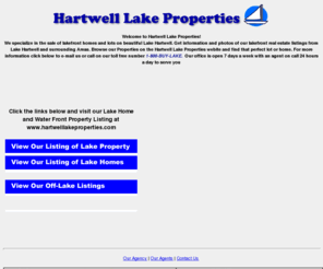 buylake.net: Hartwell Lake Properties, Real Estate Agency in
Anderson, SC
Hartwell Lake Properties - A real estate agency specializing in lake front property