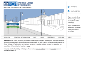 goingfora.org: The Royal College of Radiologists | Home
The Royal College of Radiologists' principal objectives are the study and advancement of the science and practice of oncology and radiology