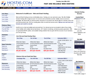 host45.com: email host, email hosting, email host web hosting service.
Web and Email Host services at affordable prices. Web and Email Hosting services. Mail Host. Unix Email Hosting. $5 Domain and Email Hosting. Web Mail. E-mail Host.