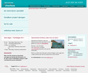 steuren.com: Vijvercentrum Overloon | Alles voor uw vijver, vijver-producten van koi vijvers tot vijver aanleg
Alles m.b.t. vijvers, koi, steur, vijvervissen,
vijverplanten, vijveraanleg en vijvermaterialen.