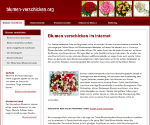 blumen-verschicken.org: Blumen verschicken - Blumenversand online - Testen Sie die besten Anbieter zum verschicken von Blumen
Blumen verschicken - Schnelle Lieferung und viele hilfreiche Produkttipps finden Sie auf dieser Seite zum Thema Blumen im Internet bestellen.