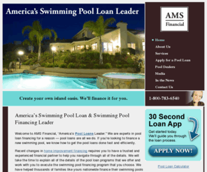 mnsfinancial.com: AMS Financial - Americas Home Improvement Loan Leader - Homepage
Welcome to AMS Financial. Americas Home Improvement Loan Leader. We are experts in home improvement lending and its all we do. Whether you are looking to finance a new pool, add a sunroom to your home, finish your basement or any other project, we know how to get the loans done fast and efficiently.