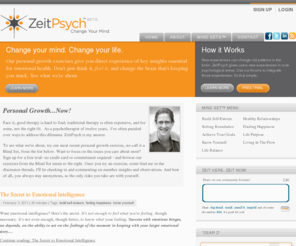 zeitpsych.com: Home | ZeitPsych Personal Growth Exercises
Our personal growth exercises target core psychological competencies that make a difference to your health, happiness and well being.
