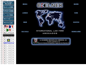 bkmex.com: :: B'Kelnek :: Firma Internacional de Abogados
