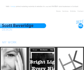 scott-beveridge.com: Scott Beveridge Design - Web Design, Graphic Design, Logo Design - Inverclyde, Renfrewshire, Paisley, Glasgow, Scotland
Web Design and Logo Design