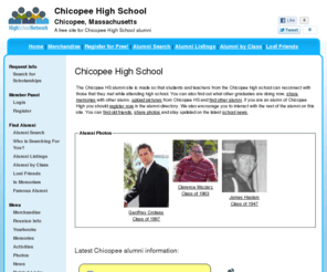 chicopeehighschool.org: Chicopee High School
Chicopee High School is a high school website for Chicopee alumni. Chicopee High provides school news, reunion and graduation information, alumni listings and more for former students and faculty of Chicopee High in Chicopee, Massachusetts