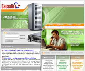 crossnet.pl: CrossNet - Integrator Systemów Komputerowych
CrossNet - Integrator Systemów Teleinformatycznych