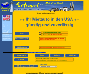 1a-auto.de: USA mietauto -mietwagen in Florida und Arizona leihwagen online buchen, autovermietung amerika und europa
USA mietauto - alle kategorien, mietwagen zu sensationell günstigen preisen, florida und arizona ferienhäuser in allen Preisklassen, funtravel - leihwagen online buchen, autovermietung für amerika und mallorca