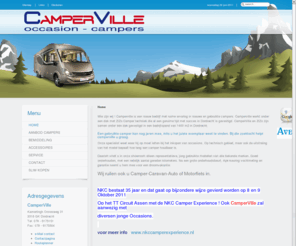 camperville.nl: Camperville
Camperville, uw adres voor gebruikte kampeerauto's. Verkoop, inkoop, accessoires, advies en bemiddeling. Wij ruilen ook uw camper, caravan, auto of motorfiets in.