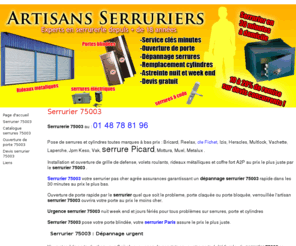 serrurerie-75003.com: Serrurier 75003 : 01 48 78 81 96 serrurerie pas cher
Serrurier 75003 intervient en 30 minutes pour toute urgence serrurerie 75003 sur porte claquée, changement de serrure suite cambriolage, pose de blindage, serrurier 75003 est la serrurerie la moins cher sur paris 3. Devis serrurier 75003 offert .