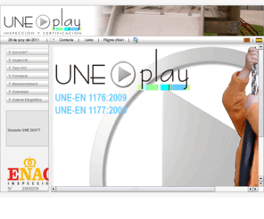 une-play.es: UNE play
UNE play inspección y certificación, s.l.