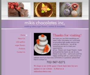 ibakeacake.com: mikis chocolates inc, - Home
mikis chocolates inc, - las  vegas, NV. Company Message