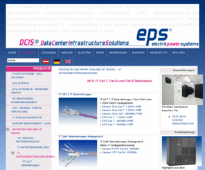 it-datenverkabelung.com: EPS Electric Power Systems IT Datenverkabelung Infrastrukur EPS USV Batterien IT-Monitoring Power Management KVM
Ob USV Anlage oder ein USV System -
Wir realisieren Ihre unterbrechungsfreie Stromversorgung -
Für unsere USV-Anlagen und USV-Systeme bieten wir Ihnen Service & Support rund um die Uhr.