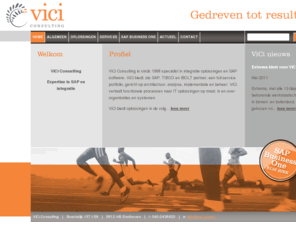 vici-nl.com: Vici Consulting
ViCi Consulting is een deskundige ICT dienstverlener op het gebied van SAP software, integratieoplossingen en Business Intelligence