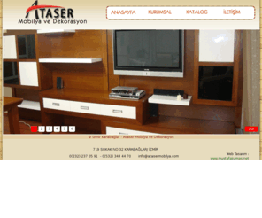 atasermobilya.com: ATASER MOBİLYA VE DEKORASYON :: İzmir Mobilya,İzmir Mobilya Mağazası,Mobilya Mağazaları İzmir,kapı,pencere,pergule,banyo,mutfak,yaşam ünitesi
Ataser Mobilya ve Dekorasyon,ataser mobilya,karabağlar dekorasyon,karabağlar mobilya,mobilya karabağlar,İzmir Mobilya,İzmir Mobilya Mağazası,Mobilya Mağazaları İzmir,kapı,pencere,pergule,banyo,mutfak,yaşam ünitesi, Mobilya Mağazası izmir,izmirdeki mobilyacılar,izmir mobilya,Taksitle Mobilya Alın Kazanın,İzmir Mobilya Mağazaları,Ekonomik Mobilya İzmir