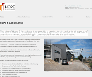 lindsayhope.co.nz: Quantity Surveyor Auckland | HOPE & associates
Quantity Surveyors based in Auckland providing accurate residential estimates for Builders, Architects, Home Owners & Building Merchants.