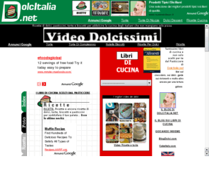 dolcitalia.net: Dolcitalia.net ricette dolci di torte biscotti e specialità italiane
Ricette dolci di torte e biscotti da tutta italia. Recipes of cakes and sweets