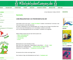 kleinkinderturnen.de: Startseite
zielgruppe: übungsleiter, erzieher, pädagogen, eltern. inhalt: neue ideen für die turnstunde und für zuhause. lieder, spiele, geräteaufbauten, entspannung für kinder von 1 bis 6 jahren. mit buchtips und onlineshop für ausgesuchte fachliteratur.