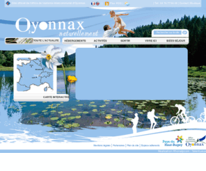 tourisme-oyonnax.com: Oyonnax tourisme : séjour, loisirs et vacances nature jura ain - Office de Tourisme Haut-Bugey
Oyonnax destination en Rhône-Alpes et dans les Montagnes du Jura pour des vacances en famille ou entre amis. Pays de lacs avec activités de pleine nature : randonnée, baignade, canoë, canyoning, ski nordique, patins à glace.