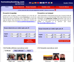 homestaybooking.es: alojamiento familiar, busque familias anfitrionas – homestaybooking.es
homestaybooking.com - reserva de alojamiento, familias anfitrionas, B&B y habitaciones privadas on-line. ¡El motor ideal de reservas para su próximo viaje al extranjero!