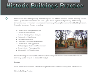 historicbuildingspractice.com: Historic Buildings Practice
Commercial practice dealing with all aspects of the historic environment