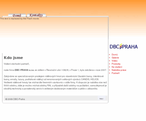dbc-praha.cz: DBC Praha
Zabýváme se prodejem antických zemin a nátěrových hmot pro stavebnictví od renomovaných světových výrobců (Candis).