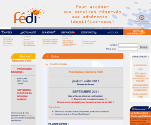 fedi-ra.com: Fédi : Fédération des designers
La FéDI, Fédération des designers, regroupe des designers indépendants, des agences et des designers intégrés, tous en relation directe avec les entreprises. Ce syndicat propose de partager avec les industriels, les institutionnels, les écoles et les autres designers pour valoriser la profession de designer industriel : concepteur de produit.