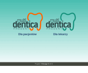 multidentica.com: Dla pacjenta - Multidentica
Multidentica