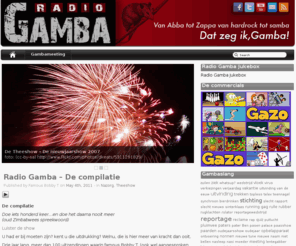 radio-gamba.nl: De Radio Gamba Podcast
Van Abba tot Zappa van Hardrock tot Samba. Dat zeg ik: Gamba!