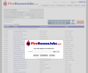 coloradofirejobs.com: Jobs | Fire Rescue Jobs
 Jobs. Jobs  in the fire rescue industry. Post your resume and apply for fire rescue jobs online. Employers search resumes of job seekers in the fire rescue industry.