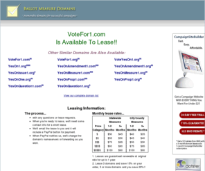 votefor1.com: Ballot Measure Domain Names for Lease - VoteFor1.com
Lease VoteFor1.com and other quality domain names for your 2011 ballot measure campaign.