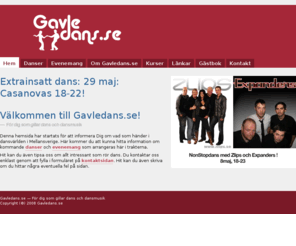 gavledans.se: Gavledans.se — För dig som gillar dans och dansmusik!
Gavledans.se - För dig som gillar dans och dansmusik!