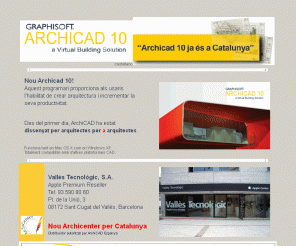 archicad.cat: Distribuïdor ArchiCAD per Catalunya: Vallès Tecnològic, S.A. - www.archicad.cat
ArchiCAD Catalunya - Archicad - AutoCAD Catalunya - DistribuÃ¯dor Archicad Catalunya - Software Arquitectura - Software CAD catalunya - cad catalunya - cad software - Software Arquitectes - cad arquitectes - informÃ tica arquitectes - programa arquitectes - programes arquitectes - Software Interioristes - cad Interioristes - informÃ tica Interioristes - programa Interioristes - programes Interioristes - dissenyador interiors - Software Interiorisme - cad Interiorisme - informÃ tica Interiorisme - programa Interiorisme - programes Interiorisme