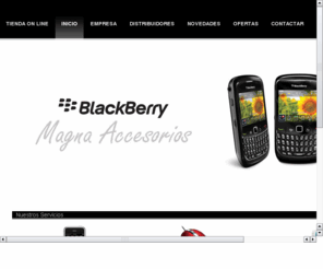magnaaccesorios.com: Magna Accesorios
Accesorios para telefonia movil