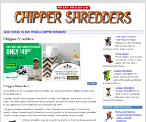 chippershredders.org: Chipper Shredders - Brush Chipper - Garden Chipper Shredder
Chipper Shredders - get the best prices on chipper shredders, brush chipper, garden chipper shredder, tree chipper, garden chipper, etc.