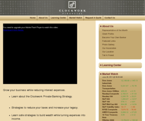 clockworkfinancial.com: Clockwork Financial
Learn Secrets of the Wealthy, Build Tax-Free Wealth, Financial Planning for Business Owners and Families, Become Your Own Banker, The Infinite Banking Concept, Investments, Insurance, Biblical Stewardship, Money saving secrets, credit repair, debt settlement, venture capital, financing