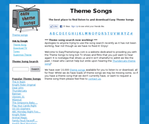 easythemesongs.com: Easy Theme Songs - Find, listen and download all your favourite TV Theme Songs!
With over 10,000 TV Theme songs on our site you are bound to find one that brings back memories.  Listen and download them here for free!