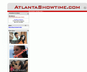 atlantashowtime.com: AtlantaShowtime - Indian Movies in Atlanta - Purchase Tickets Online Showtimes trailers videos songs gallery trailer video clips showtimes
Naan Kadavul Abhiyum Naanum Vaaranam Aayiram Aegan Raman Thediya Seedhai Saroja Kuselan Kathanayakudu Rajini Pasupathi meena Tamil movies atlanta indian movies