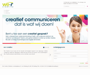 creativeoostburg.nl: We'r Creative | Creative Minds for you!
We'r Creative is een reclame en ontwerpbureau gelegen in Oostburg gespecialiseerd in vormgeving en multimedia