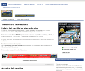 inmobiliariainter-nacional.com: Inmobiliaria Internacional
Coloca el anuncio de tu inmueble en 1122 portales inmobiliarios internacionales de la Red Inmobiliaria más completa del mundo IREA-AII.