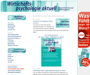 wirtschaftspsychologie-aktuell.de: Wirtschaftspsychologie aktuell - Zeitschrift für Personal und Management
Fachmagazin, das viermal im Jahr zu wirtschaftspsychologischen Themen aus den Bereichen Personal und Management berichtet.