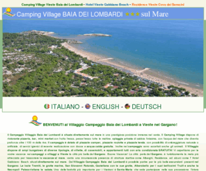 baialombardi.it: Vieste Camping Vieste Village Vieste villaggi Vieste - Baia dei Lombardi 3 stelle - nel Gargano
Villaggi Vieste Campeggi Vieste village Last Minute Gargano. Baia dei Lombardi - Direttamente sul mare con bungalows e camping a Vieste nel Gargano.