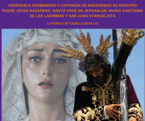 hermandaddenuestropadrejesus.es: Hermandad de Nuestro Padre Jesús Nazareno
 Hermandad de Nuestro Padre Jesús Nazareno. Historia, fotos, itinerarios, eventos, nazareno-pueblacazalla, etc...