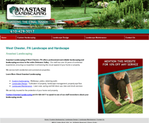 landscapingwestchesterpa.com: Landscape and Hardscape West Chester, PA - Anastasi Landscaping
Anastasi Landscaping of West Chester, PA offers superior hardscaping and landscaping services to the Deleware Valley. Call 610-429-3017 for a free estimate!