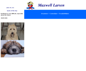 maxlarsen.com: Maxwell Larsen
Maxwell Larsen, Musician, Artist, Black Belt