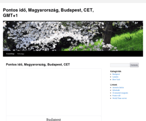 pontos-ido.hu: Pontos idő, Magyarország, Budapest, CET, GMT+1
A pontos idő Magyarországon atomóra alapján