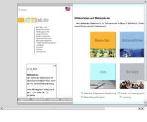 bahnjob.de: Home :: Logistik-Stellenmarkt, Unternehmer-Portal, Personal-Service :: Bahnjob.de
Bahnjob.de ist der bundesweite Online - Logistik - Stellenmarkt mit dem Fokus auf  Logistik, Lager, Versand, Materialwirtschaft, Einkauf, Fuhrpark, Spedition, Bahn und Verkehrswesen