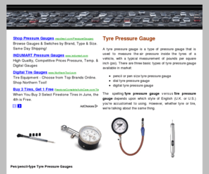 tyrepressuregauge.com: Tyre Pressure Gauge | Tire Pressure Gauges | Tyre Gauges
Find your tyre pressure gauge (or tire pressure gauges, depending upon how you spell it!) here, at TyrePressureGauge.com.